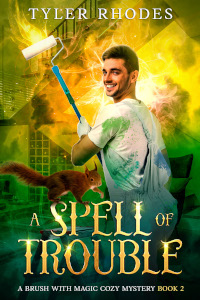 A Spell of Trouble (A Brush with Magic Cozy Mystery Book 2)