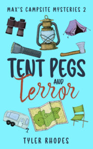 Tent Pegs and Terror