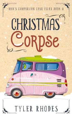 Tyler Rhodes Max’s Campervan Case Files Cozy Mystery Series - Cozy Mystery Author ...